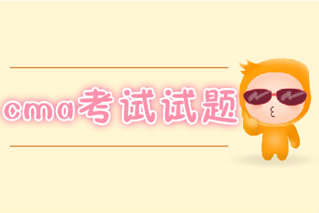 2019年cma英文考試，你知道考試時間嗎？